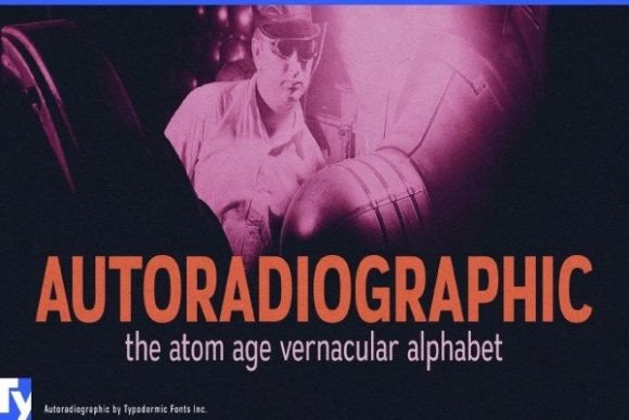 Autoradiographic Typeface Review for Bold Campaigns