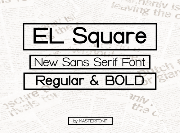 El Square: A Modern Sans Serif Font for Editorial Design