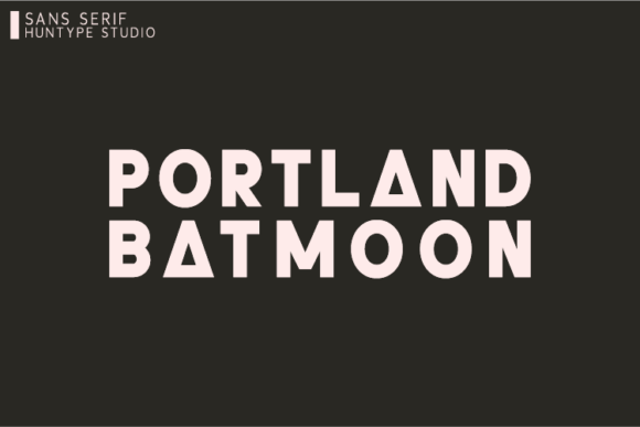 Portland Batmoon: A Bold Sans Serif Typeface for Marketers
