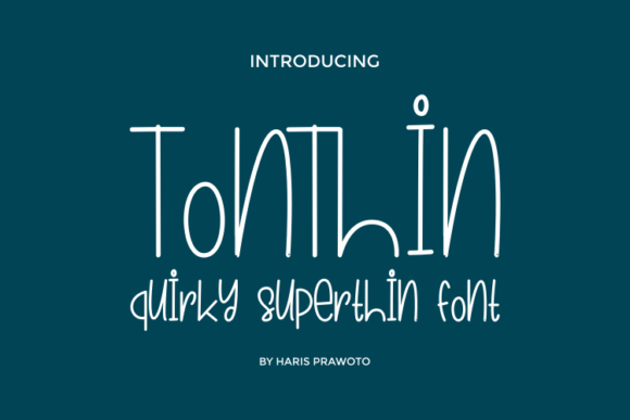 Tonthin: The Quirky Sans Serif Font for Bold Campaigns